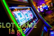 Định nghĩa Slot Game là gì?